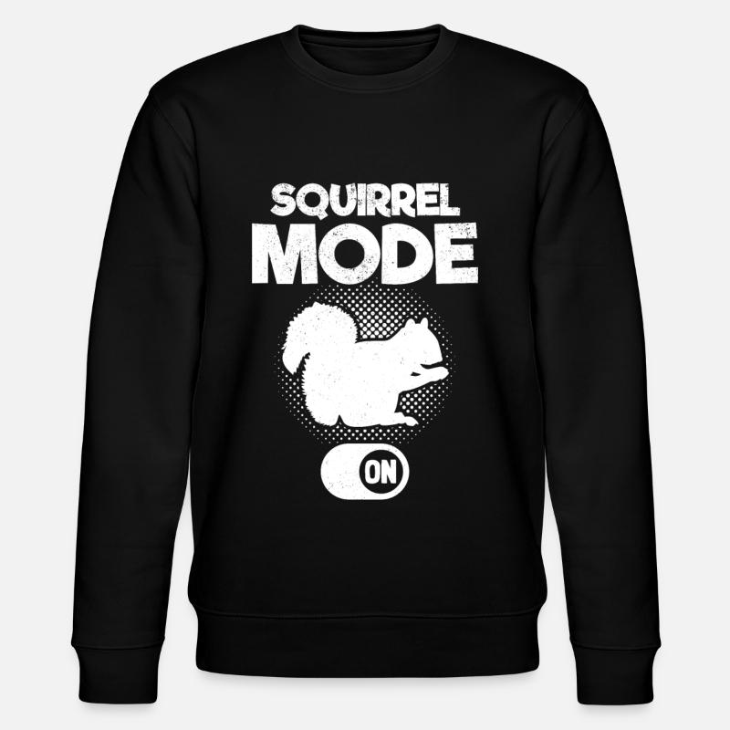 Squirrel Mode on Squirrel Lovers - Stanley/Stella CHANGER Unisex Organic Sweatshirt - black