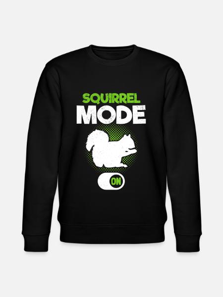 Squirrel mode on squirrel, funny - Stanley/Stella CHANGER Unisex Organic Sweatshirt - black