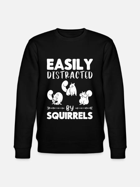 Slightly distracted by squirrel squirrels - Stanley/Stella CHANGER Unisex Organic Sweatshirt - black