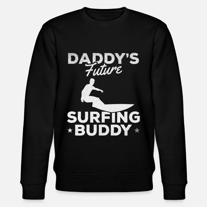 Daddy’s Future Surfing Buddy Surfboard - Sweat bio CHANGER Stanley/Stella Unisexe - noir