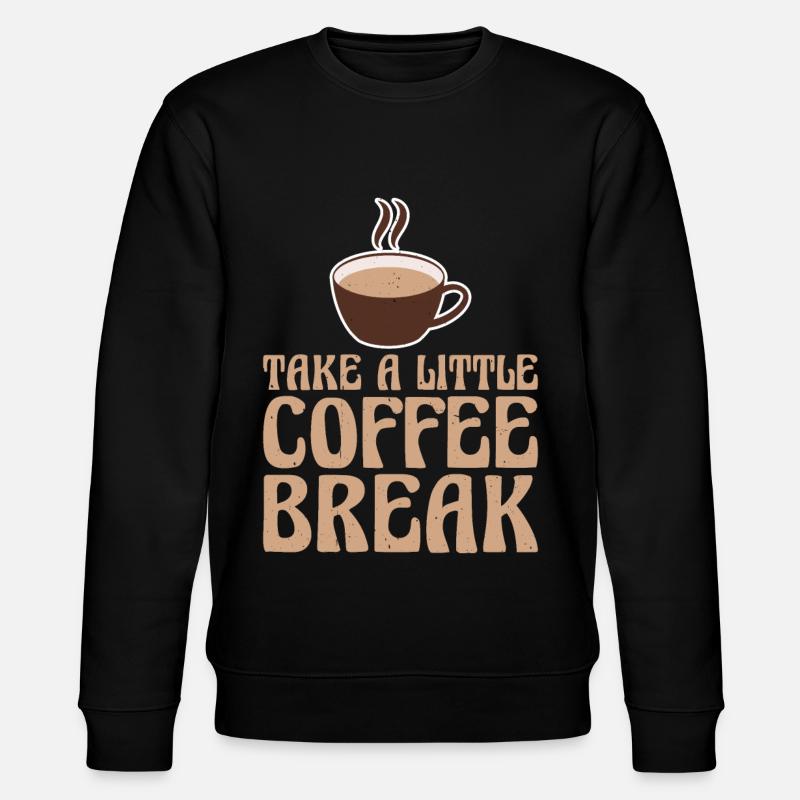 Prenez une petite pause-café 2 - Sweat bio CHANGER Stanley/Stella Unisexe - noir