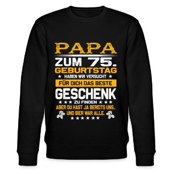 Zum 75. Geburtstag lustiges Bier Spruch - Stanley/Stella Unisex Bio-Sweatshirt CHANGER  - Schwarz - Vorne - Nik (191cm) & Marisol (170cm)