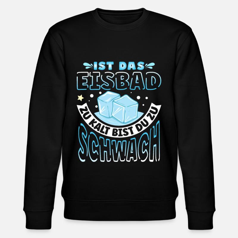 Ist das Eisbad zu kalt - Stanley/Stella Unisex Bio-Sweatshirt CHANGER  - Schwarz