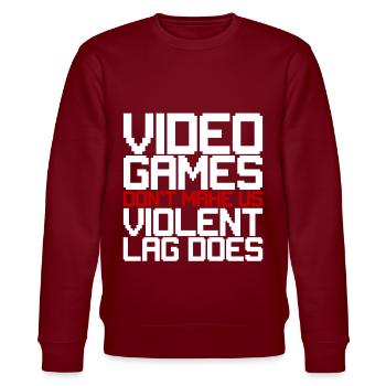 Video Games Don't Make Us Violent, Lag Does 3 - Stanley/Stella CHANGER Unisex Organic Sweatshirt - burgundy - Front - Nik (191cm) & Marisol (170cm)
