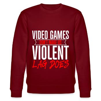 Video Games Don't Make Us Violent, Lag Does 2 - Stanley/Stella CHANGER Unisex Organic Sweatshirt - burgundy - Front - Nik (191cm) & Marisol (170cm)