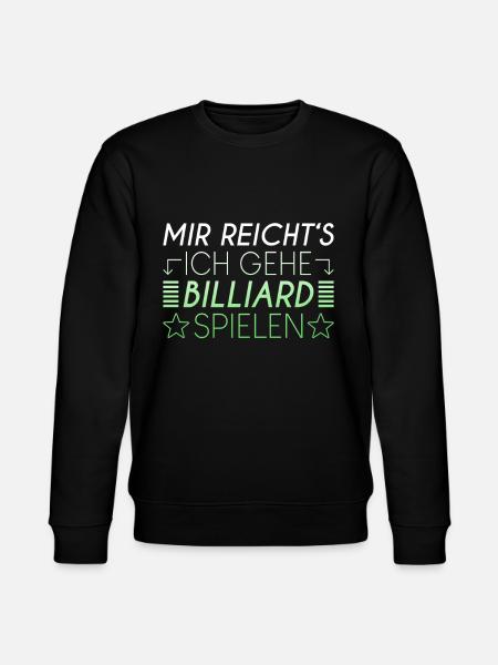Billiard Spruch - Stanley/Stella Unisex Bio-Sweatshirt CHANGER  - Schwarz