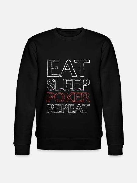 Eating Sleep Poker - Stanley/Stella CHANGER Unisex Organic Sweatshirt - black