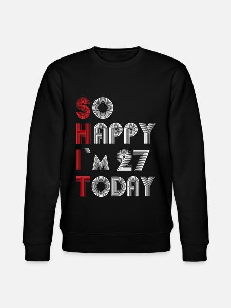 27 birthday - Stanley/Stella CHANGER Unisex Organic Sweatshirt - black