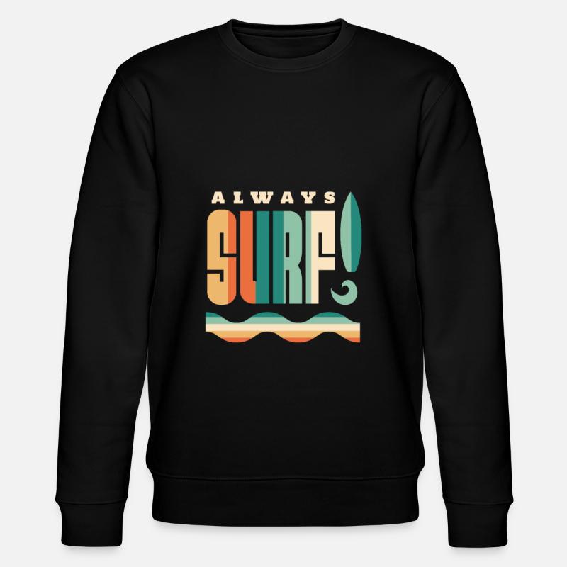 Surf - surfez toujours! - Sweat bio CHANGER Stanley/Stella Unisexe - noir