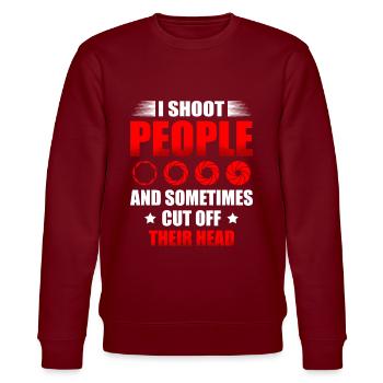 I shoot at people and hit them - Stanley/Stella CHANGER Unisex Organic Sweatshirt - burgundy - Front - Nik (191cm) & Marisol (170cm)