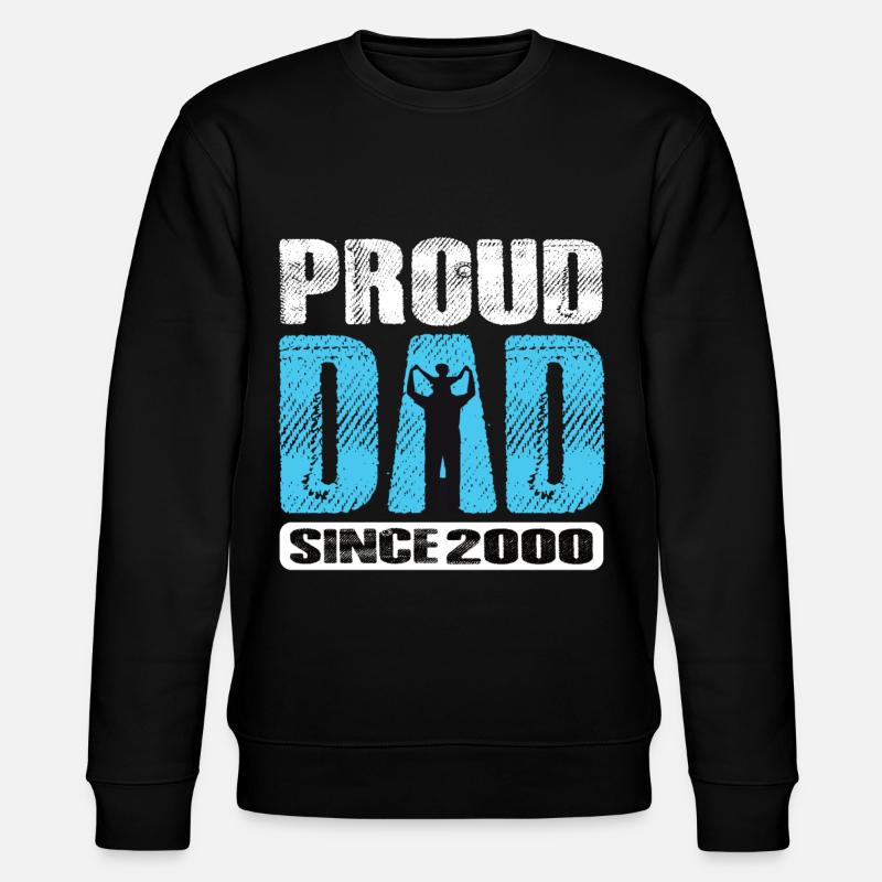 Proud Dad Since 2000 - Stanley/Stella CHANGER Unisex Organic Sweatshirt - black