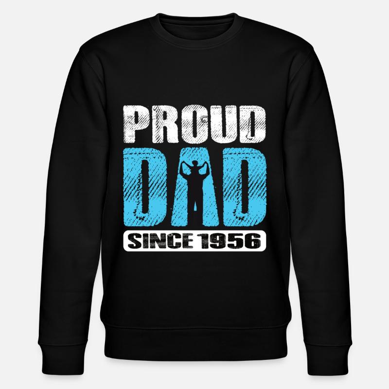 Proud Dad Since 1956 - Stanley/Stella CHANGER Unisex Organic Sweatshirt - black