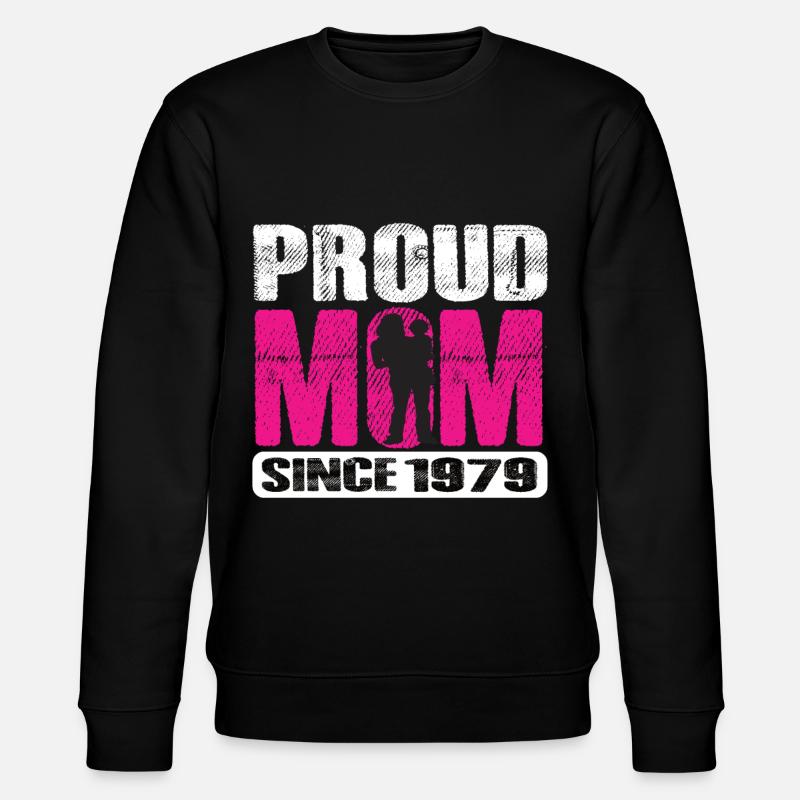 Maman fière depuis 1979 - Sweat bio CHANGER Stanley/Stella Unisexe - noir