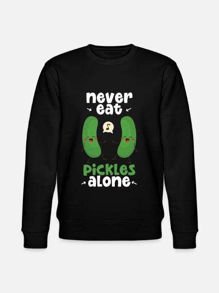 Never Eat Pickles Alone - Stanley/Stella CHANGER Unisex Organic Sweatshirt - black