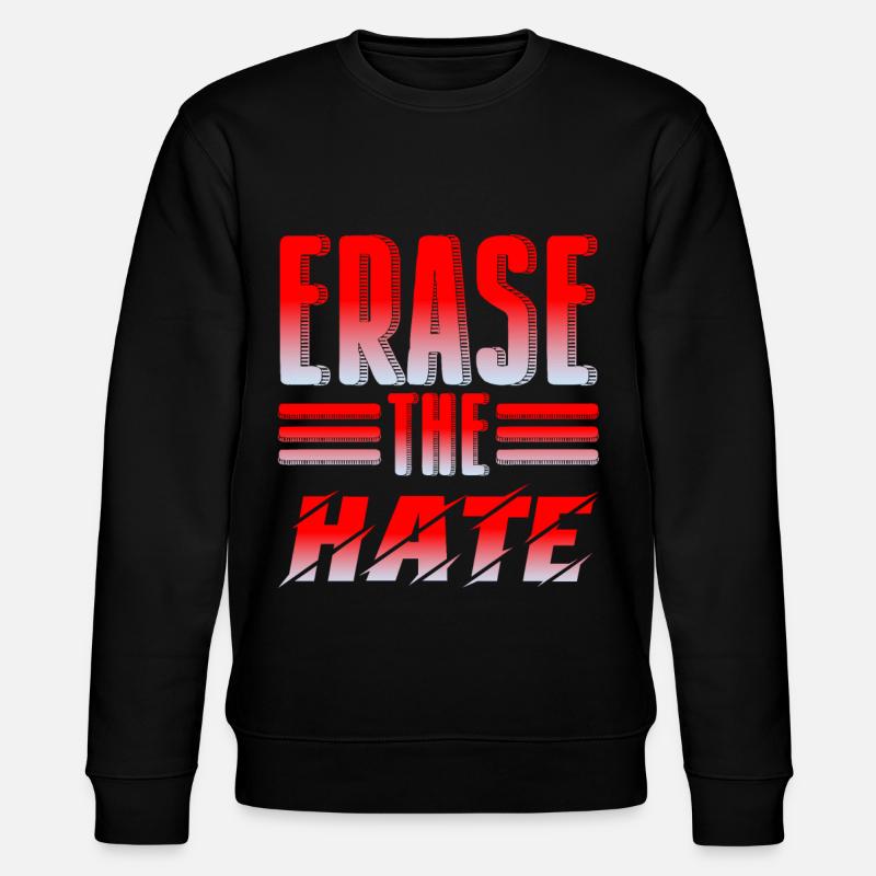 Erase the Hate 4 - Stanley/Stella Unisex Bio-Sweatshirt CHANGER  - Schwarz