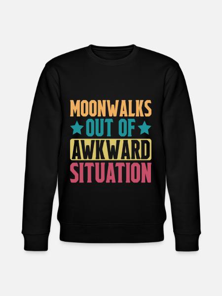 Moonwalks Out Of Awkward Situation - Stanley/Stella CHANGER Unisex Organic Sweatshirt - black