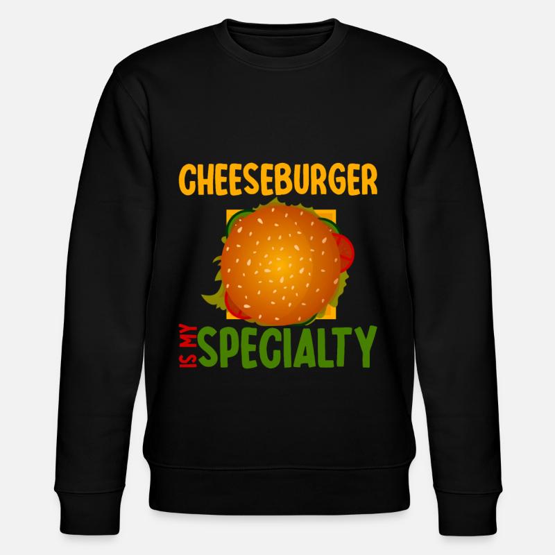 Cheeseburger Is My Specialty 2 - Stanley/Stella CHANGER Unisex Organic Sweatshirt - black
