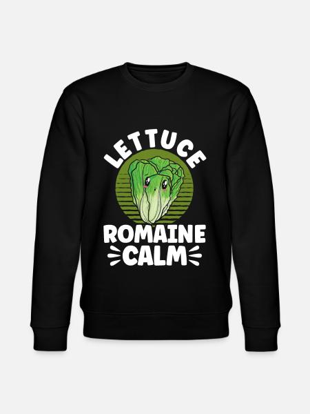 Lettuce Romaine Calm - Stanley/Stella CHANGER Unisex Organic Sweatshirt - black