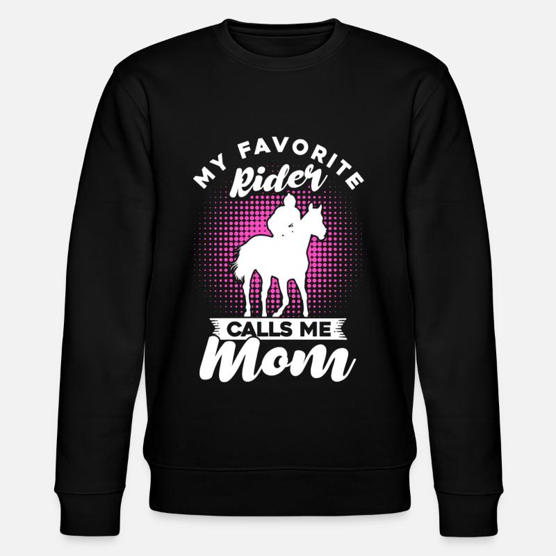 Mon cavalier préféré m’appelle maman - Sweat bio CHANGER Stanley/Stella Unisexe - noir