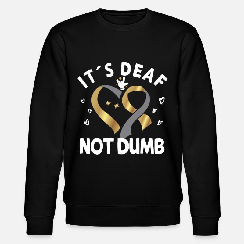 Deaf hearing impaired - Stanley/Stella CHANGER Unisex Organic Sweatshirt - black