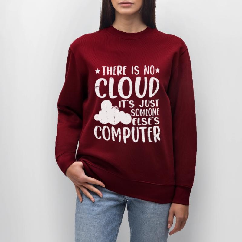 There Is No Cloud, It's Just Someone's Computer 14 Stanley/Stella CHANGER Unisex Organic Sweatshirt