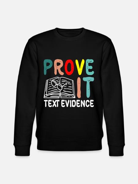 Prove It, Text Evidence 35 - Stanley/Stella CHANGER Unisex Organic Sweatshirt - black