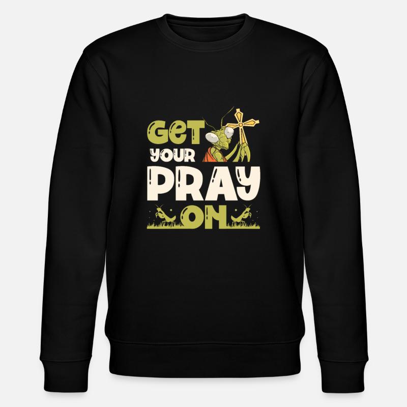 Pick up your prayer - Stanley/Stella CHANGER Unisex Organic Sweatshirt - black