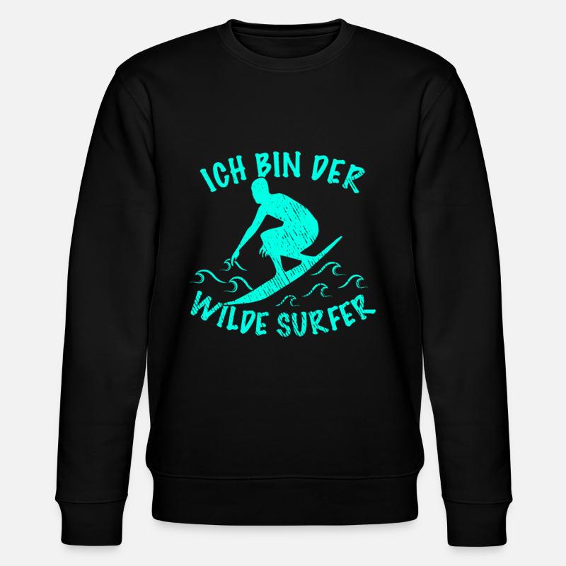 Surfen Spruch - Stanley/Stella Unisex Bio-Sweatshirt CHANGER  - Schwarz