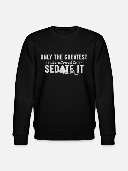 Anesthesia Technician - Funny Anesthesia - Stanley/Stella CHANGER Unisex Organic Sweatshirt - black