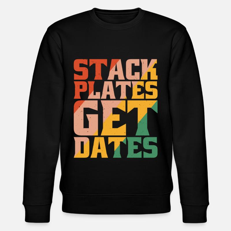 Stack Plates Get Dates 5 - Sweat bio CHANGER Stanley/Stella Unisexe - noir