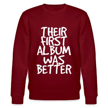 Their First Album Was Better - Stanley/Stella Unisex Bio-Sweatshirt CHANGER  - Burgunderrot - Vorne - Nik (191cm) & Marisol (170cm)