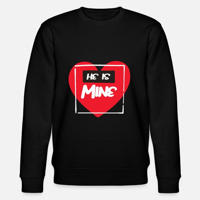 He Is Mine Valentine's Day - Stanley/Stella CHANGER Unisex Organic Sweatshirt - black