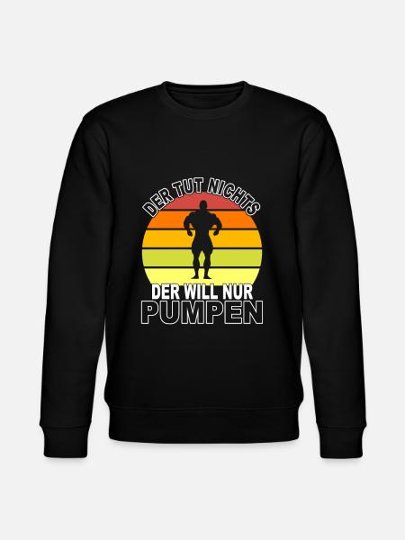 Pumpen Spruch - Stanley/Stella Unisex Bio-Sweatshirt CHANGER - Schwarz
