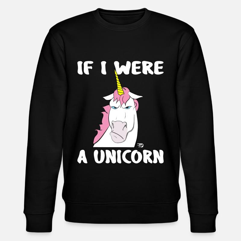 Wenn ich ein Einhorn wäre, lustiges - Stanley/Stella Unisex Bio-Sweatshirt CHANGER - Schwarz