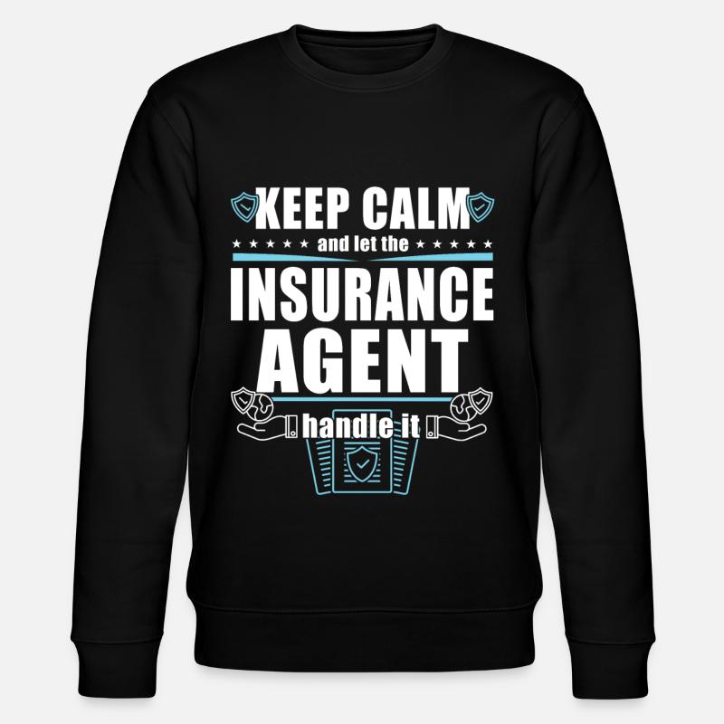 Funny Insurance Sales Representative - Stanley/Stella CHANGER Unisex Organic Sweatshirt - black