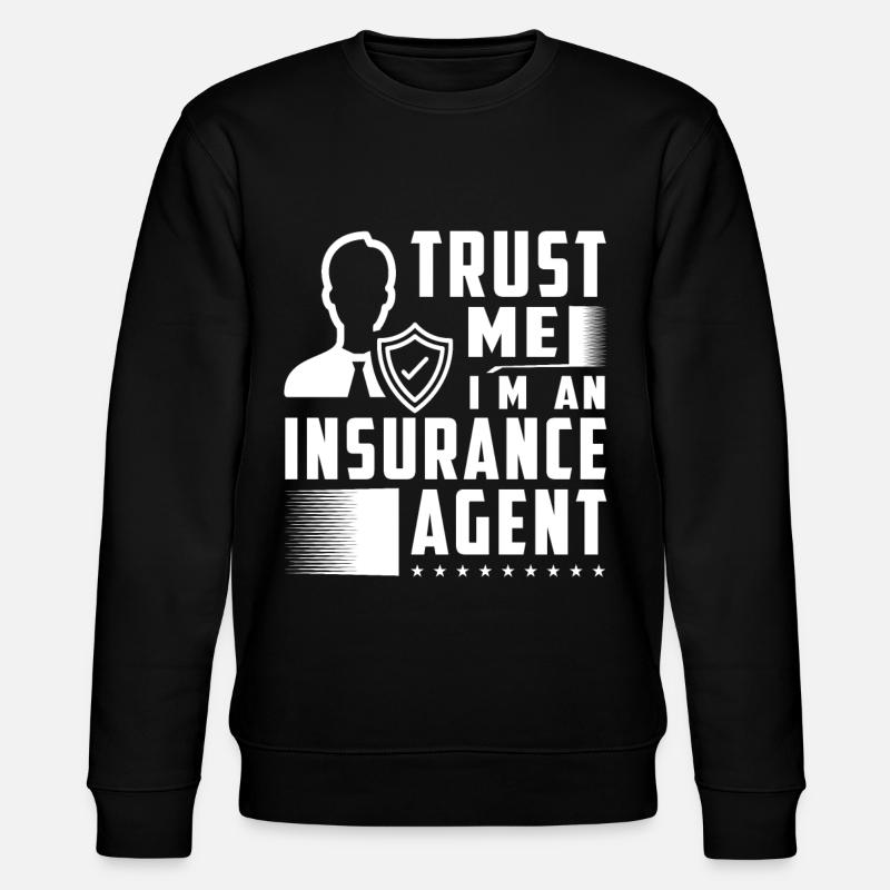 Funny Insurance Sales Representative - Stanley/Stella CHANGER Unisex Organic Sweatshirt - black