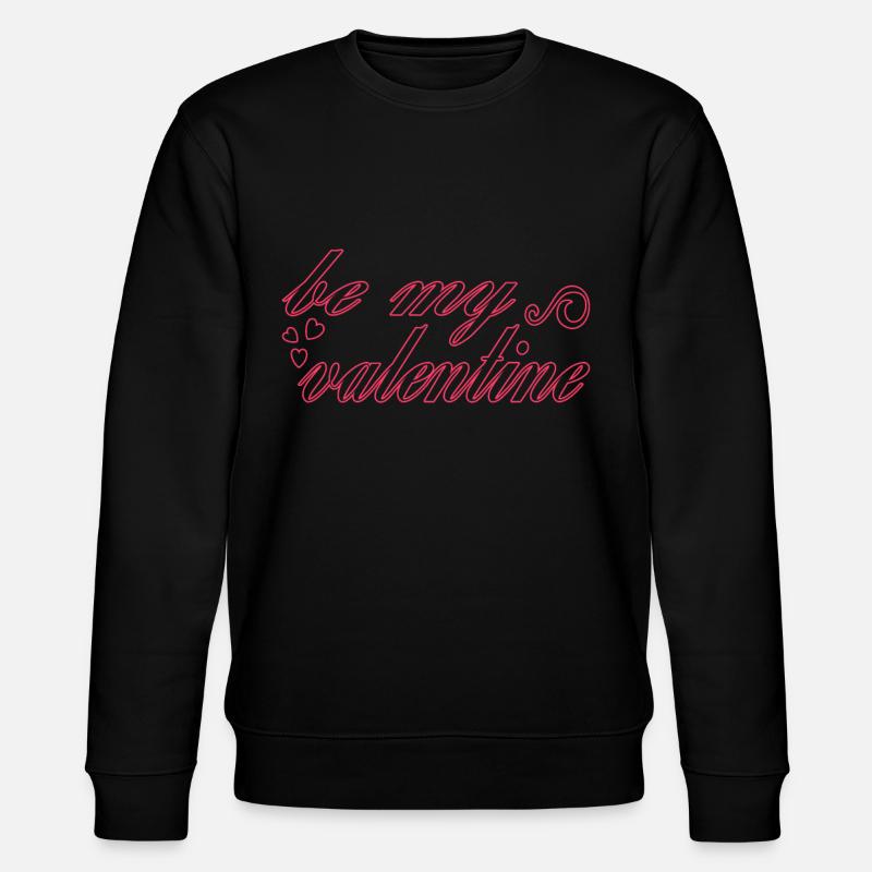 Valentine's Day Saying - Stanley/Stella CHANGER Unisex Organic Sweatshirt - black