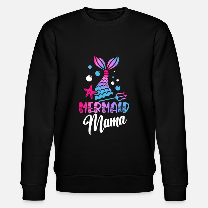 Mermaid Mama Mermaid Lovers - Stanley/Stella CHANGER Unisex Organic Sweatshirt - black