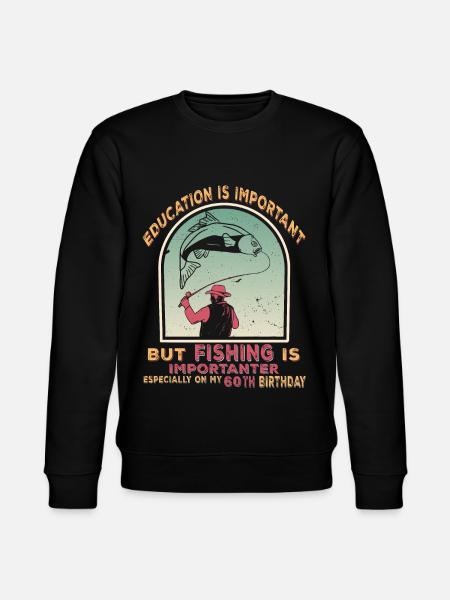 60th Birthday Fisherman Funny Fishing Gift - Stanley/Stella CHANGER Unisex Organic Sweatshirt - black