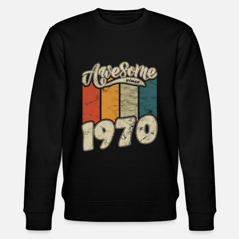 1970 Birthday Awesome since Retro - Stanley/Stella CHANGER Unisex Organic Sweatshirt - black