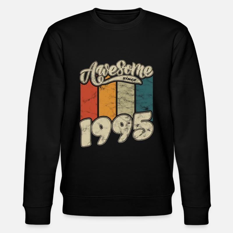 1995 Anniversaire génial depuis Retro - Sweat bio CHANGER Stanley/Stella Unisexe - noir