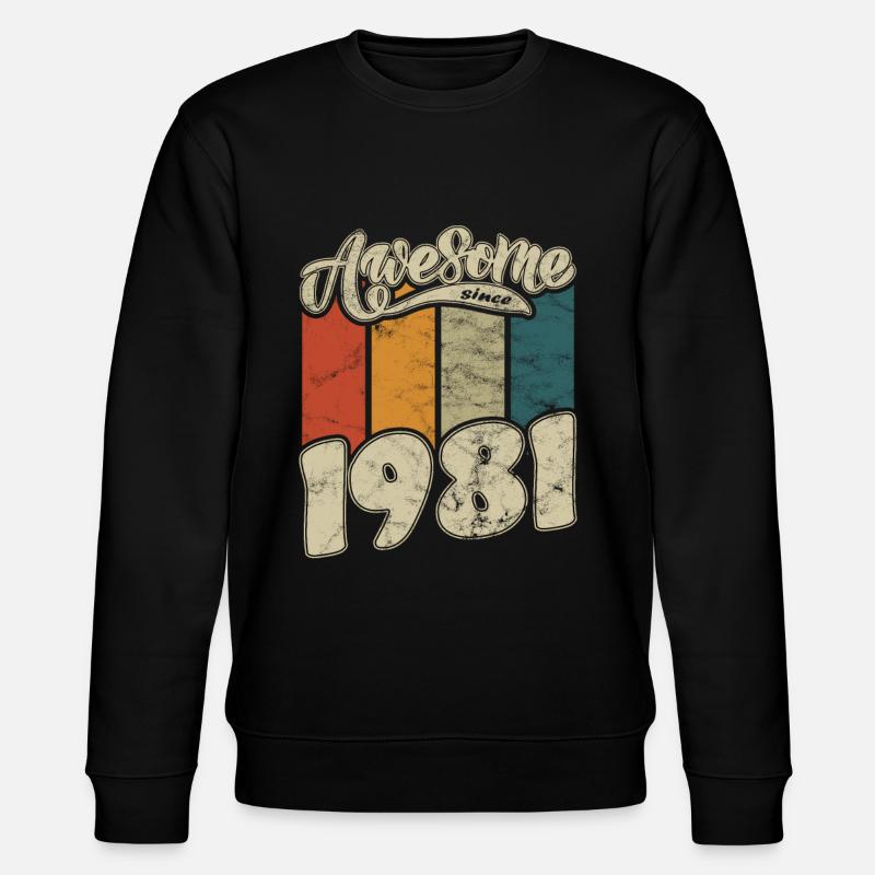1981 Anniversaire génial depuis Retro - Sweat bio CHANGER Stanley/Stella Unisexe - noir