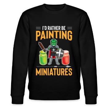 I'd Rather Be Painting Miniatures For Artist - Stanley/Stella Unisex Bio-Sweatshirt CHANGER  - Schwarz - Vorne - Nik (191cm) & Marisol (170cm)