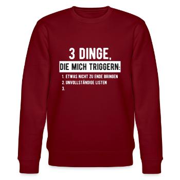3 Dinge die mich triggern Liste Spruch lustig - Stanley/Stella Unisex Bio-Sweatshirt CHANGER  - Burgunderrot - Vorne - Nik (191cm) & Marisol (170cm)
