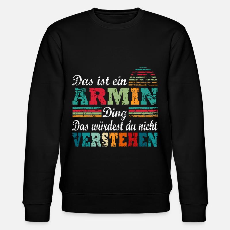 Name Armin ARMIN - Stanley/Stella Unisex Bio-Sweatshirt CHANGER  - Schwarz