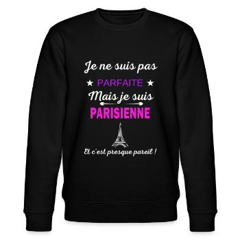 Je ne suis pas parfaite je suis Parisienne - Sweat bio CHANGER Stanley/Stella Unisexe - noir - Devant - Nik (191cm) & Marisol (170cm)