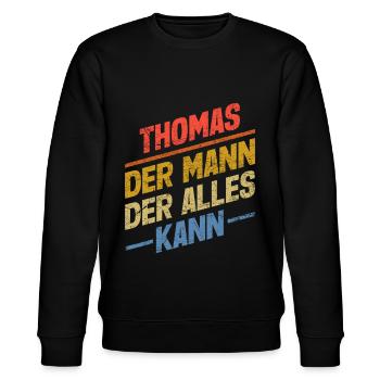 Thomas Der Mann Der Alles Kann Vorname Thomas - Stanley/Stella Unisex Bio-Sweatshirt CHANGER  - Schwarz - Vorne - Nik (191cm) & Marisol (170cm)