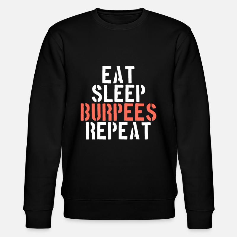 Essen Schlafen Burpees - Stanley/Stella Unisex Bio-Sweatshirt CHANGER  - Schwarz