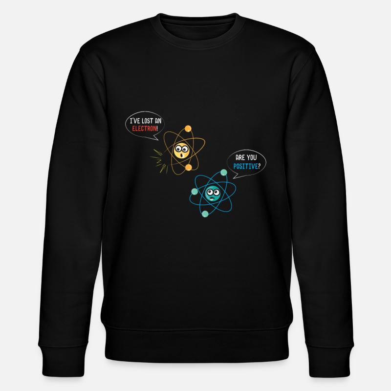 I lost an electron - Stanley/Stella CHANGER Unisex Organic Sweatshirt - black
