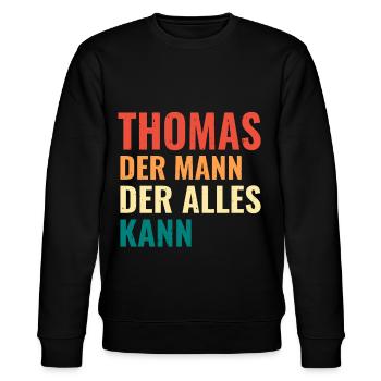 Thomas Der Mann Der Alles Kann Vorname Thomas - Stanley/Stella Unisex Bio-Sweatshirt CHANGER  - Schwarz - Vorne - Nik (191cm) & Marisol (170cm)